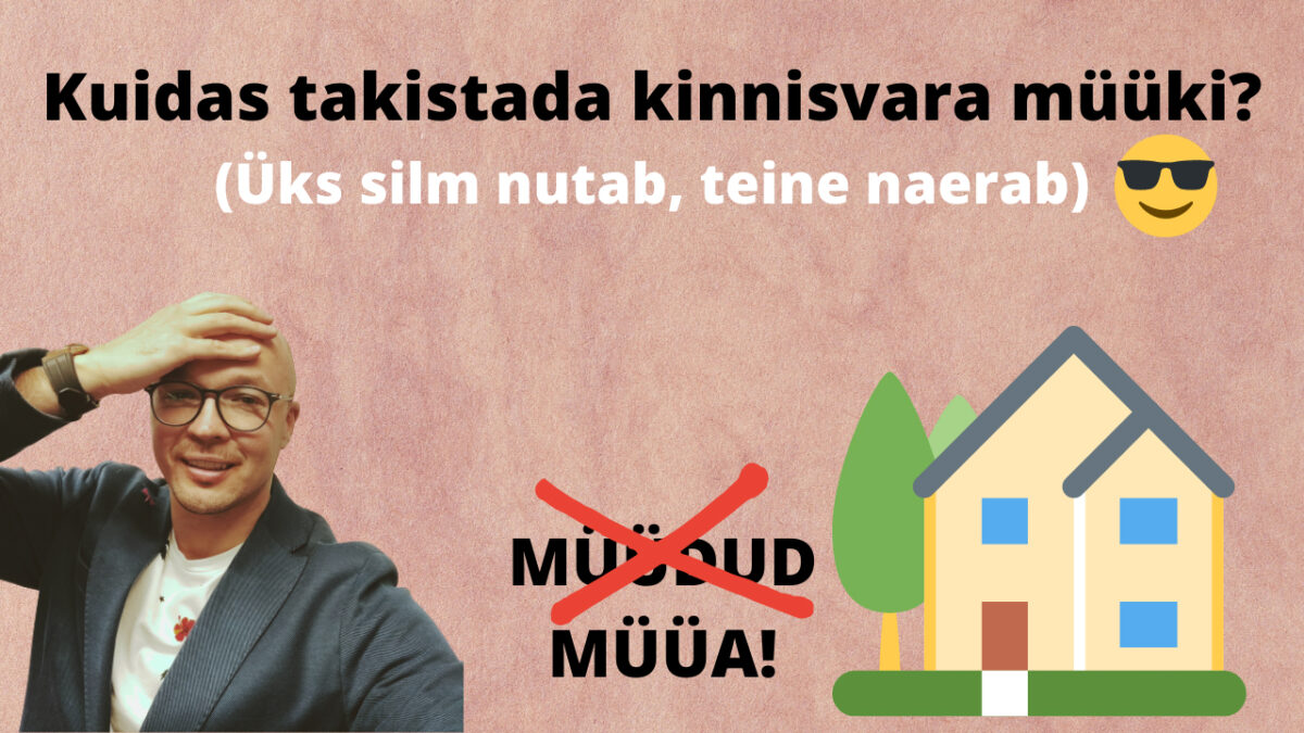Kuidas takistada kinnisvara müüki?